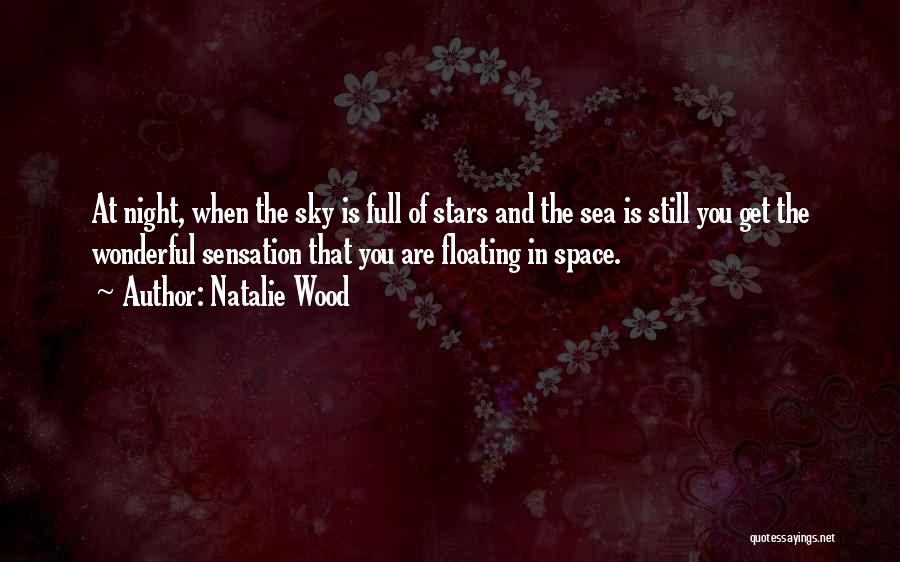 Floating In The Sky Quotes By Natalie Wood