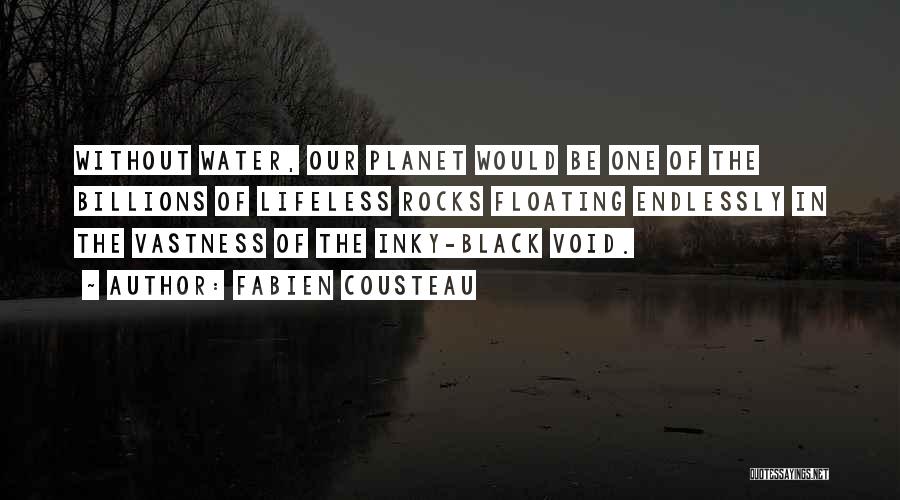 Floating In Water Quotes By Fabien Cousteau