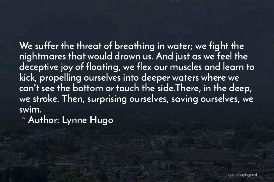 Floating In Water Quotes By Lynne Hugo