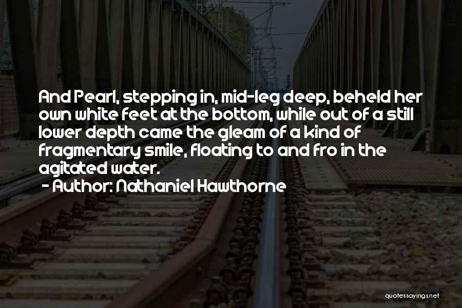 Floating In Water Quotes By Nathaniel Hawthorne