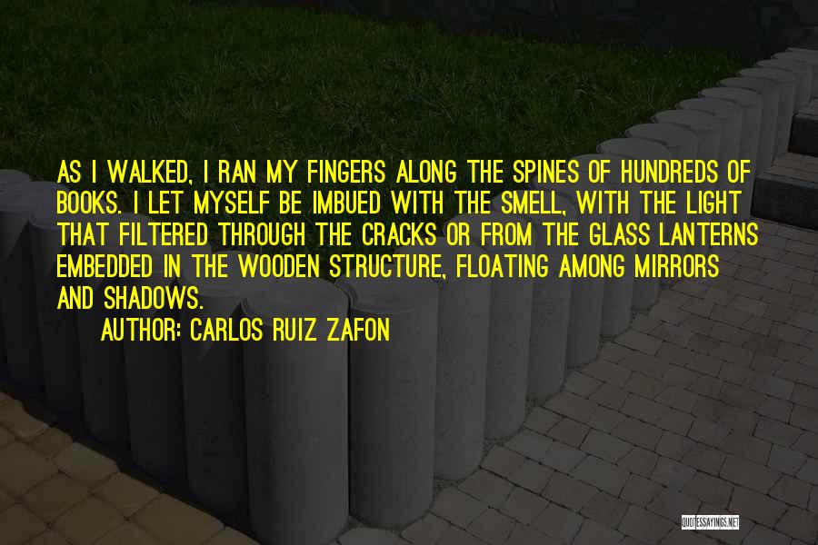 Floating Lanterns Quotes By Carlos Ruiz Zafon