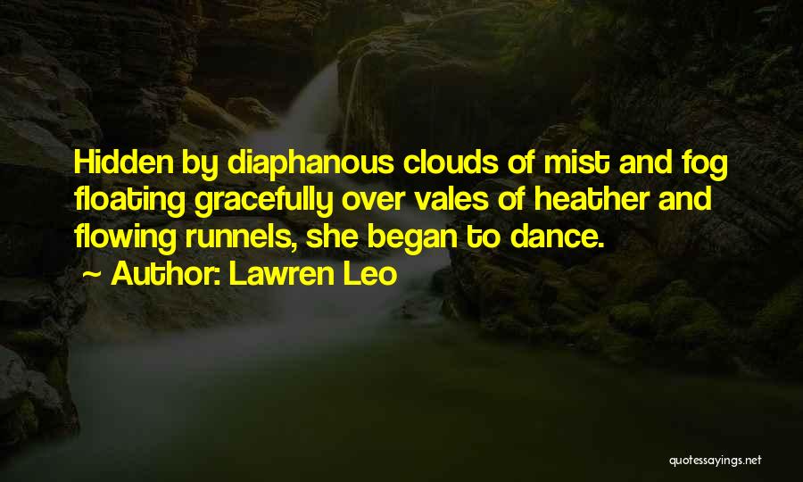 Floating On Clouds Quotes By Lawren Leo