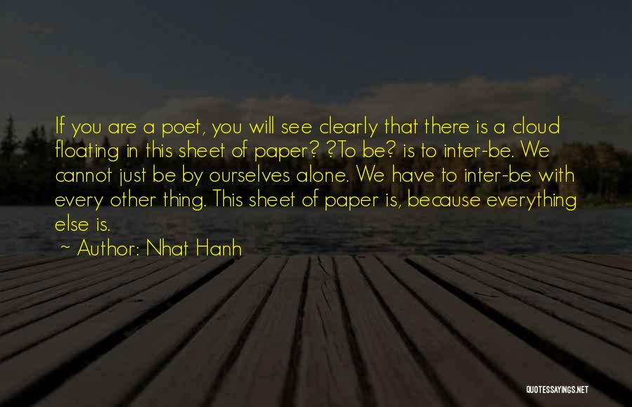 Floating On Clouds Quotes By Nhat Hanh