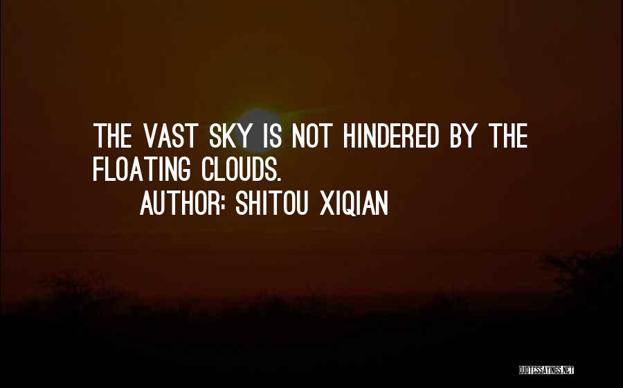 Floating On Clouds Quotes By Shitou Xiqian