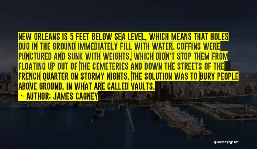 Floating On The Water Quotes By James Cagney