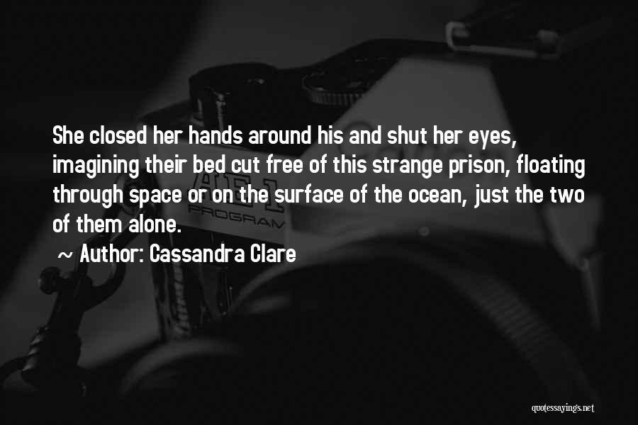 Floating Quotes By Cassandra Clare