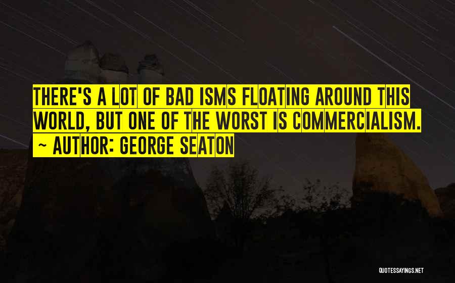 Floating Quotes By George Seaton