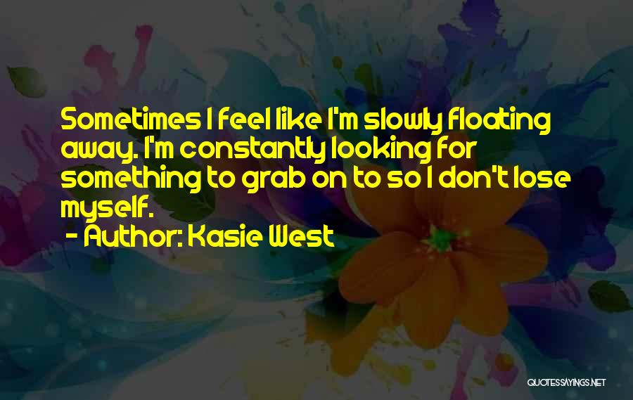 Floating Quotes By Kasie West