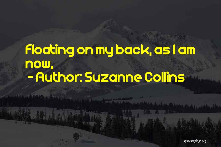 Floating Quotes By Suzanne Collins