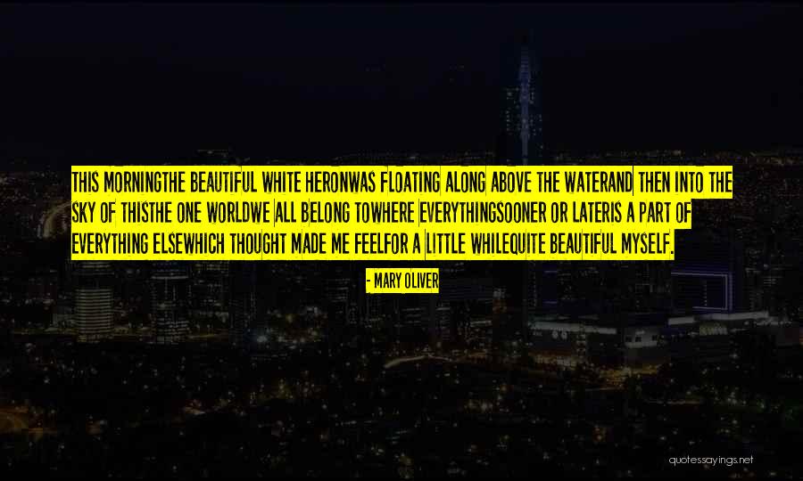 Floating World Quotes By Mary Oliver Floating World Quotes By Mary Oliver