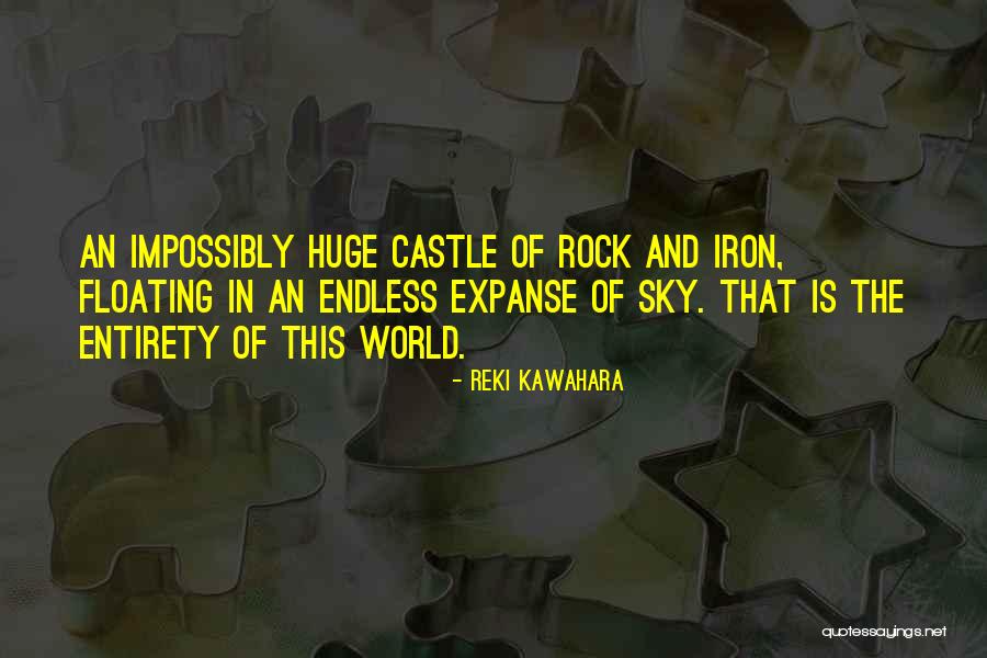 Floating World Quotes By Reki Kawahara Floating World Quotes By Reki Kawahara