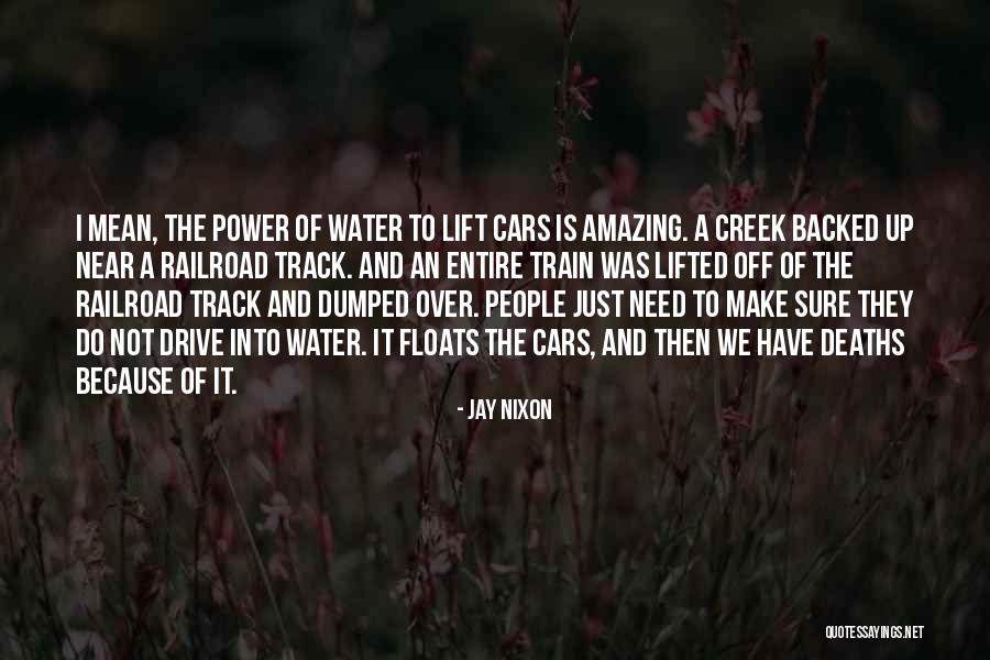 Floats Quotes By Jay Nixon Floats Quotes By Jay Nixon