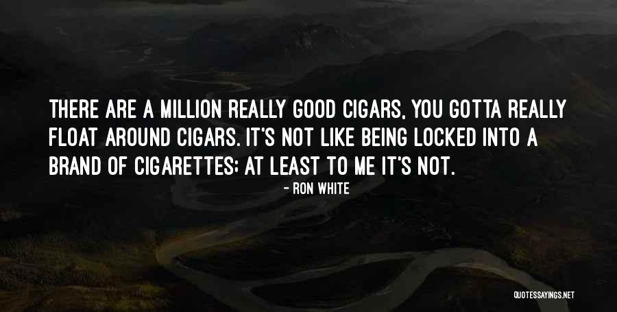 Floats Quotes By Ron White Floats Quotes By Ron White