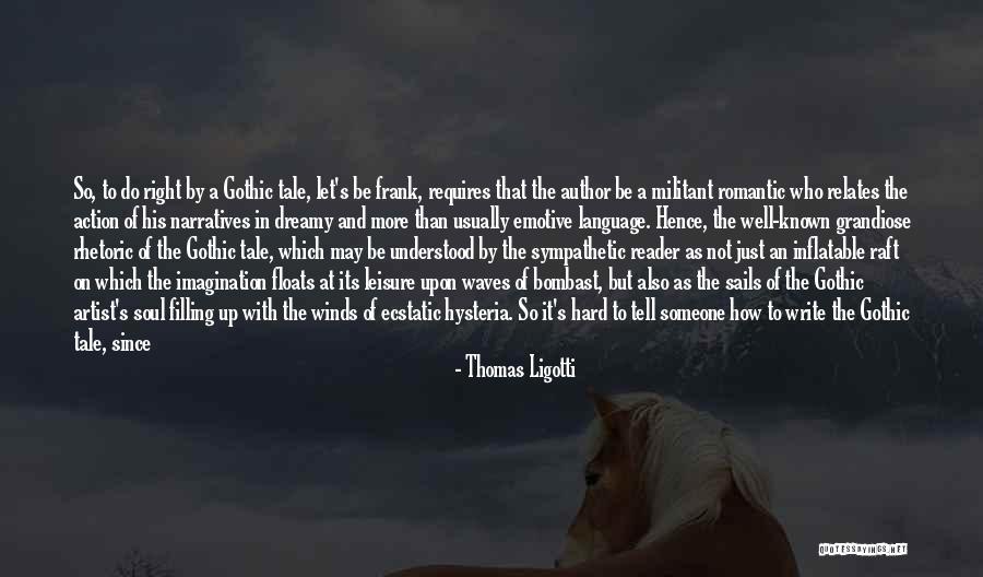 Floats Quotes By Thomas Ligotti Floats Quotes By Thomas Ligotti