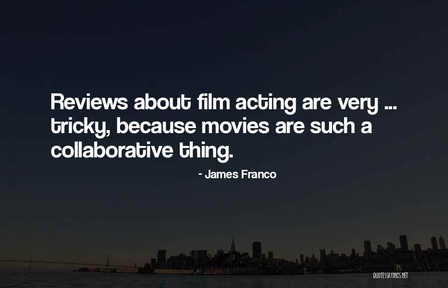 Flobbys Quotes By James Franco Flobbys Quotes By James Franco
