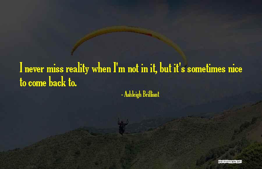 Flock And Enliven Quotes By Ashleigh Brilliant Flock And Enliven Quotes By Ashleigh Brilliant