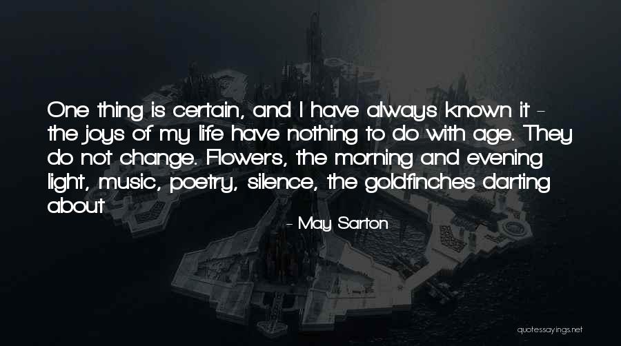 Flocka In Spanish Quotes By May Sarton Flocka In Spanish Quotes By May Sarton