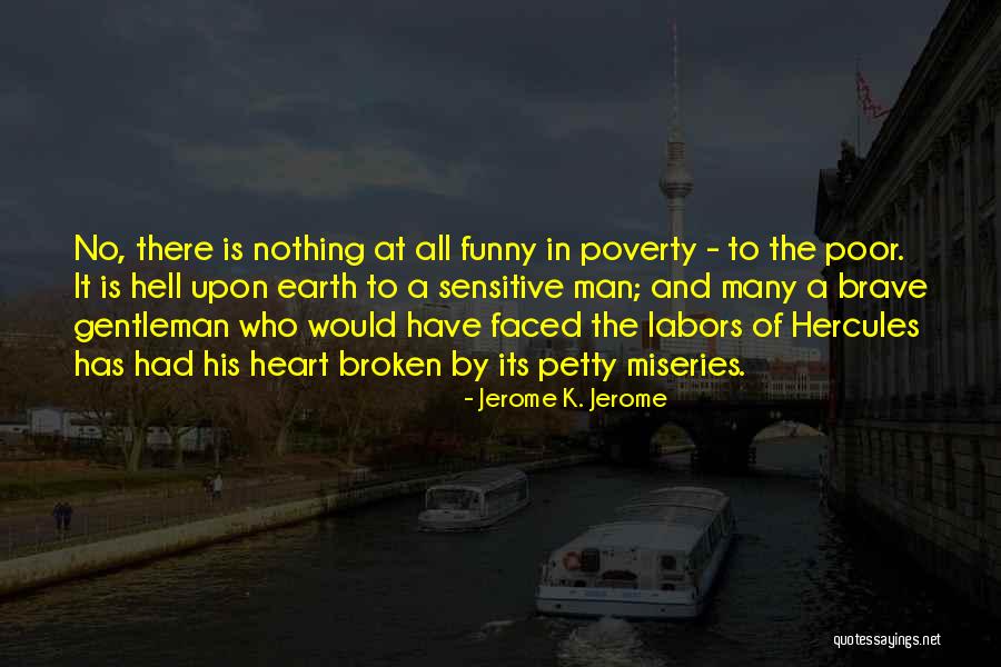 Flockton Houses Quotes By Jerome K. Jerome