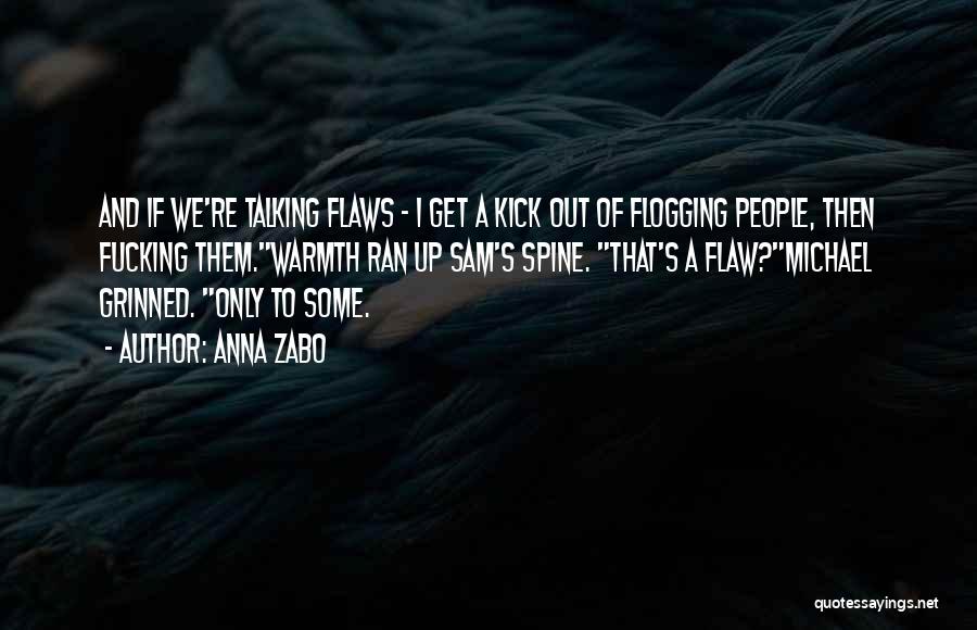 Flogging Quotes By Anna Zabo