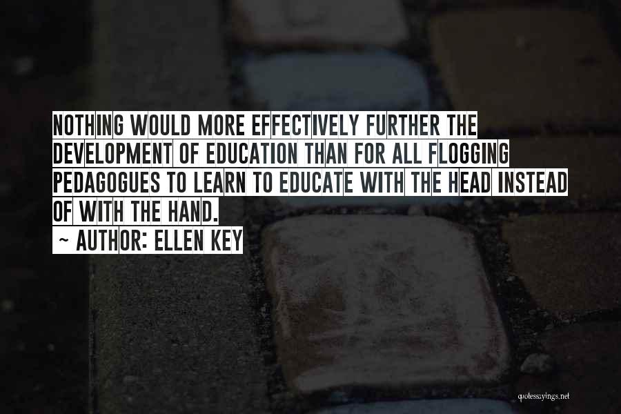 Flogging Quotes By Ellen Key