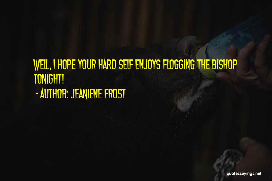 Flogging Quotes By Jeaniene Frost