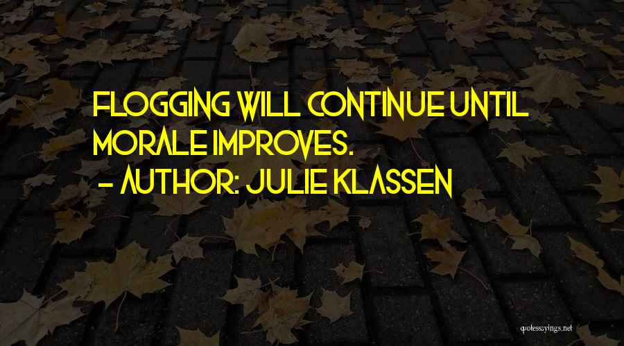 Flogging Quotes By Julie Klassen