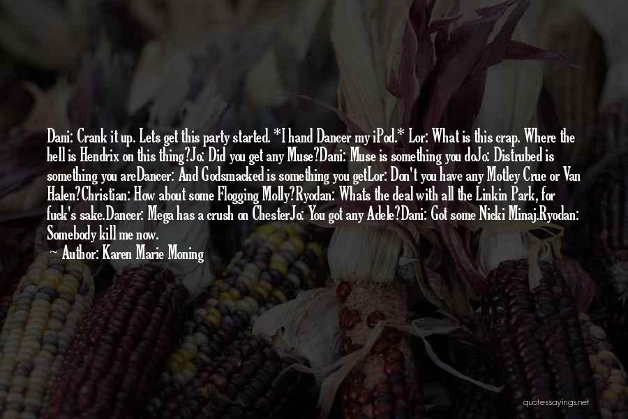 Flogging Quotes By Karen Marie Moning