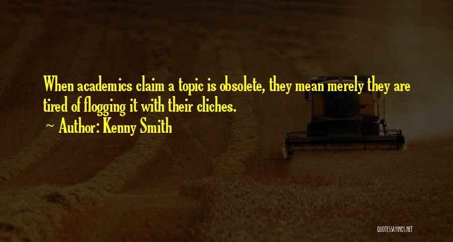 Flogging Quotes By Kenny Smith