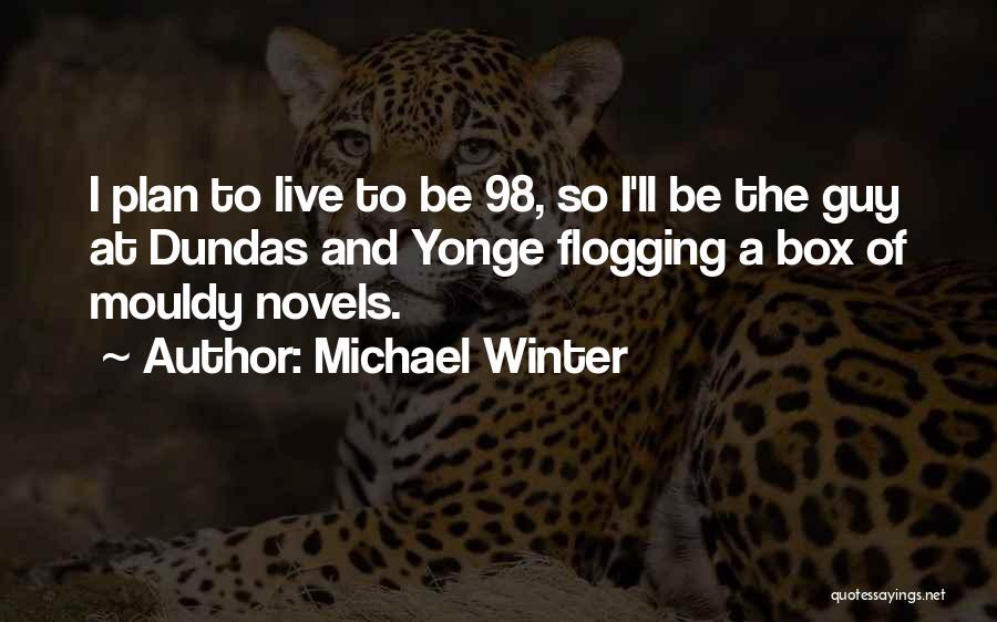 Flogging Quotes By Michael Winter