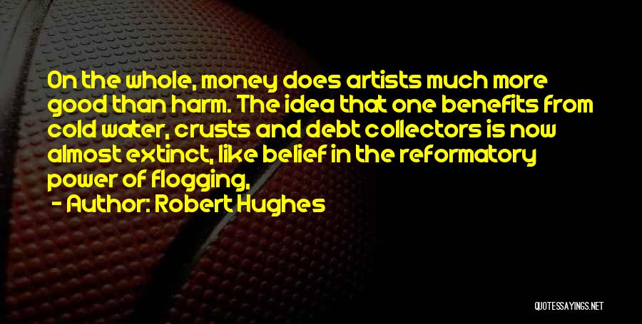 Flogging Quotes By Robert Hughes