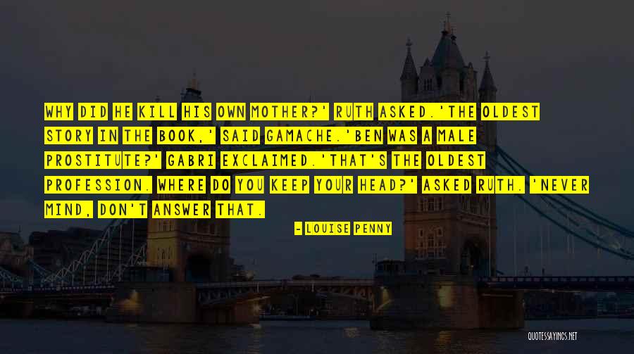 Flohmarkt Eisenstadt Quotes By Louise Penny Flohmarkt Eisenstadt Quotes By Louise Penny