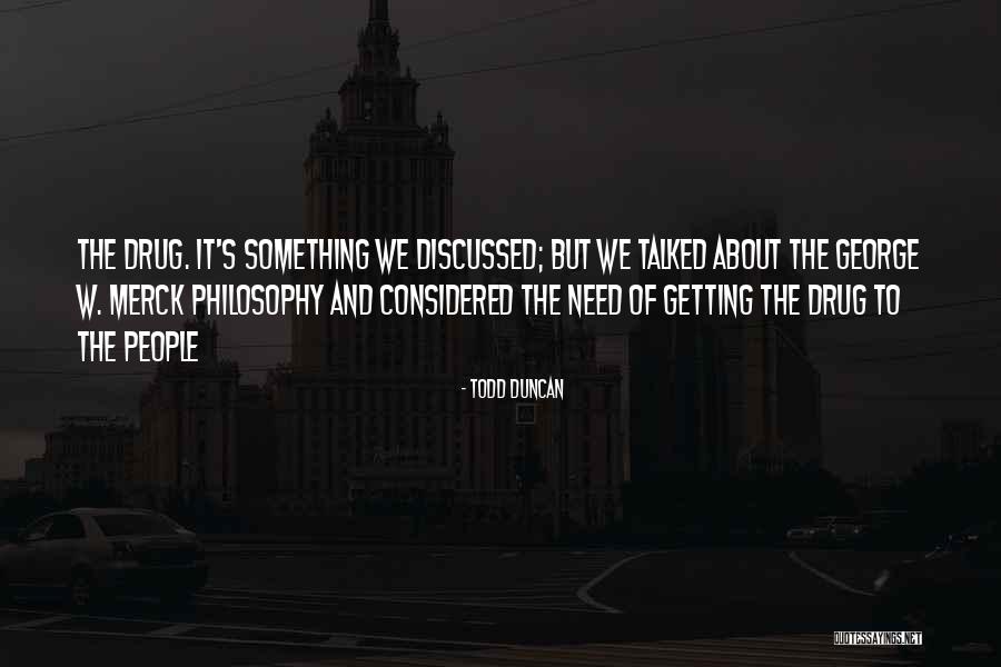 Flohmarkt Seite Quotes By Todd Duncan Flohmarkt Seite Quotes By Todd Duncan