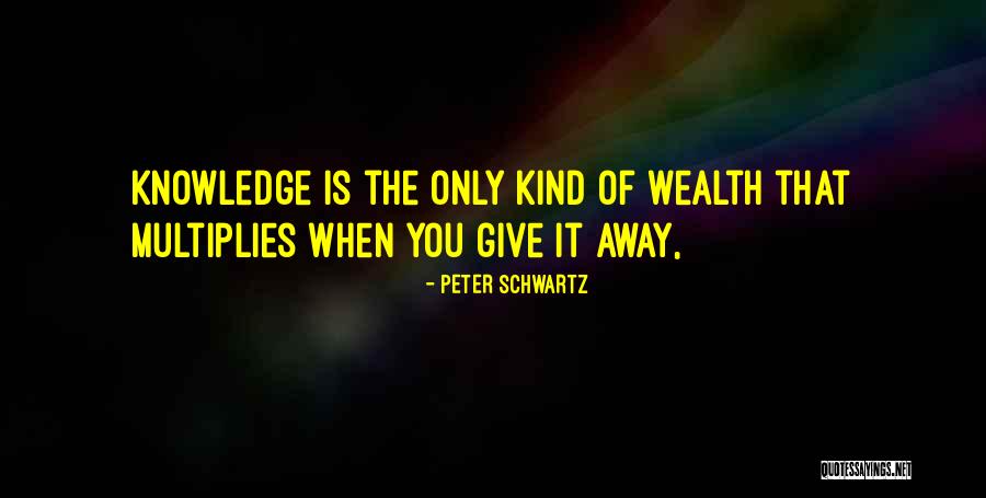 Floja Translation Quotes By Peter Schwartz