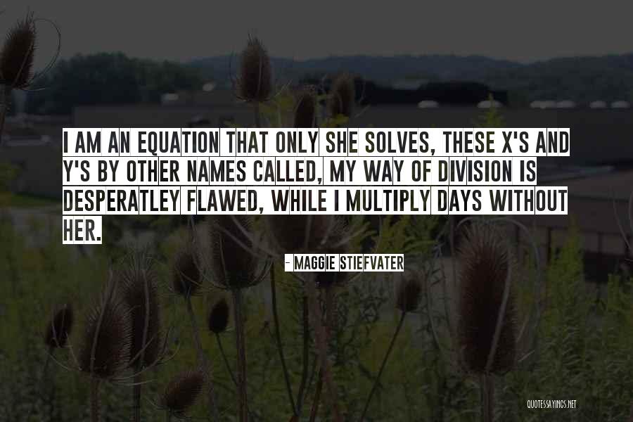 Flonase Quotes By Maggie Stiefvater Flonase Quotes By Maggie Stiefvater