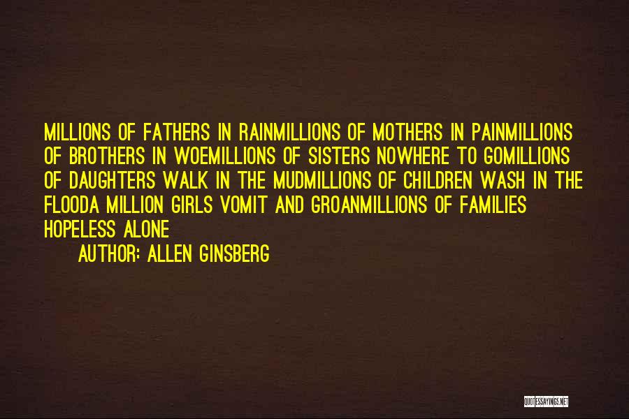 Flood And Rain Quotes By Allen Ginsberg
