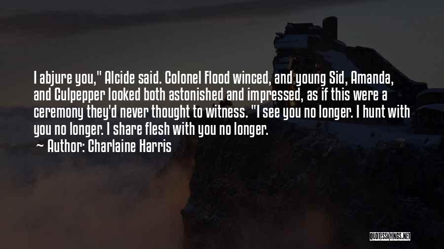 Flood Quotes By Charlaine Harris