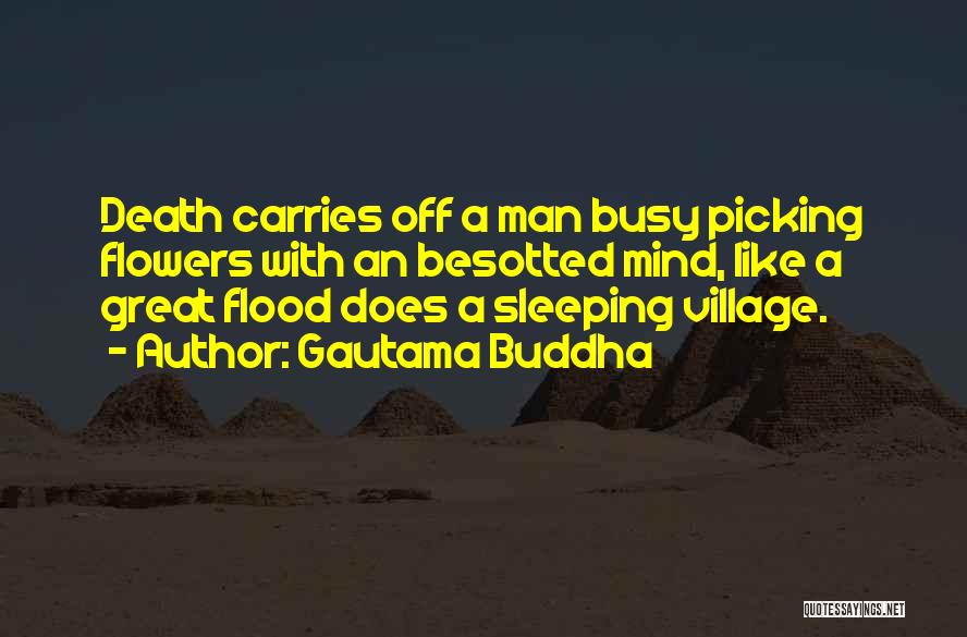 Flood Quotes By Gautama Buddha