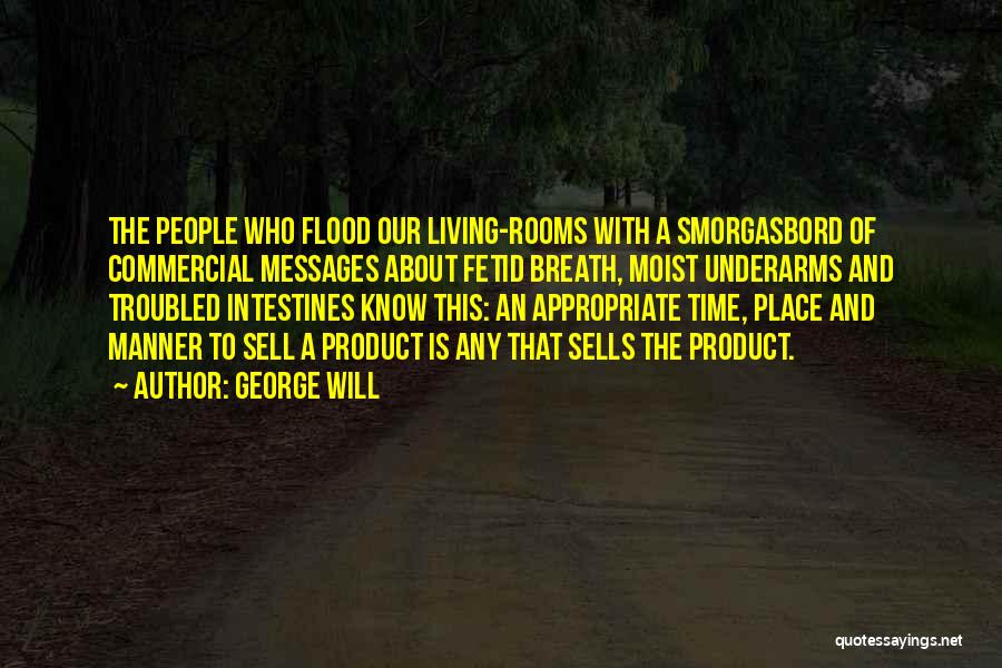 Flood Quotes By George Will