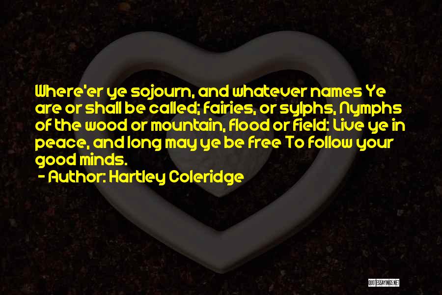 Flood Quotes By Hartley Coleridge