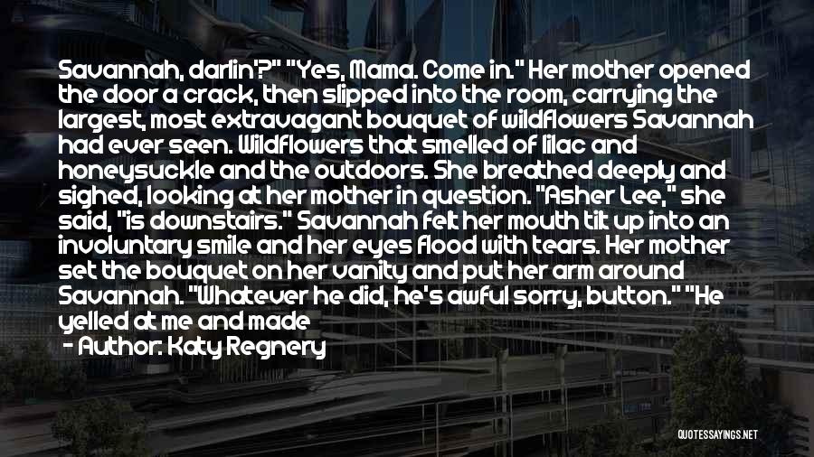 Flood Quotes By Katy Regnery