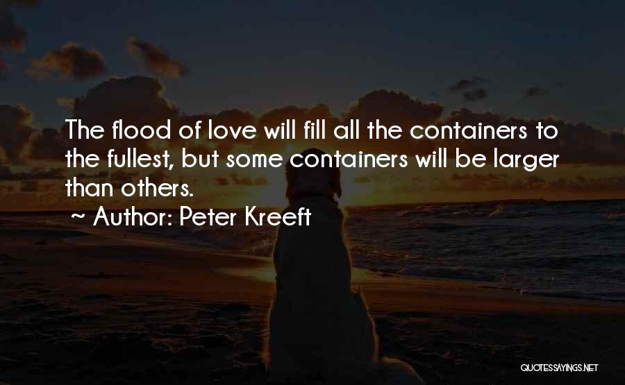 Flood Quotes By Peter Kreeft