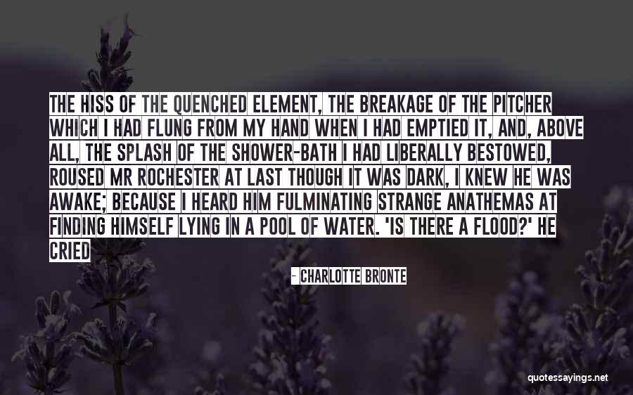 Flood Water Quotes By Charlotte Bronte Flood Water Quotes By Charlotte Bronte