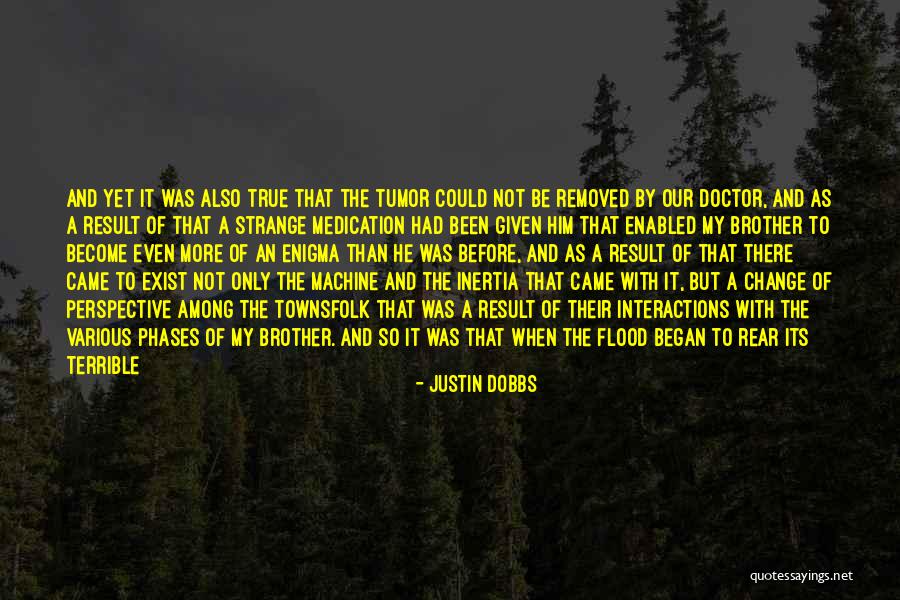 Flood Waters Quotes By Justin Dobbs