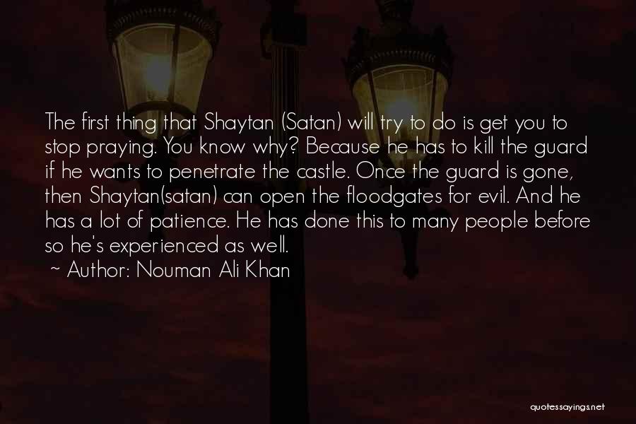 Floodgates Quotes By Nouman Ali Khan