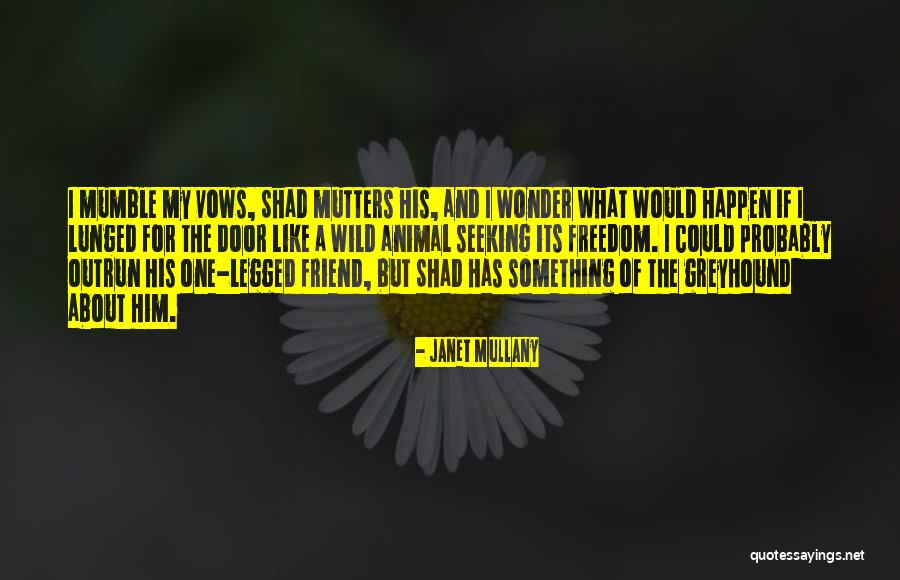 Floodlit Quotes By Janet Mullany Floodlit Quotes By Janet Mullany