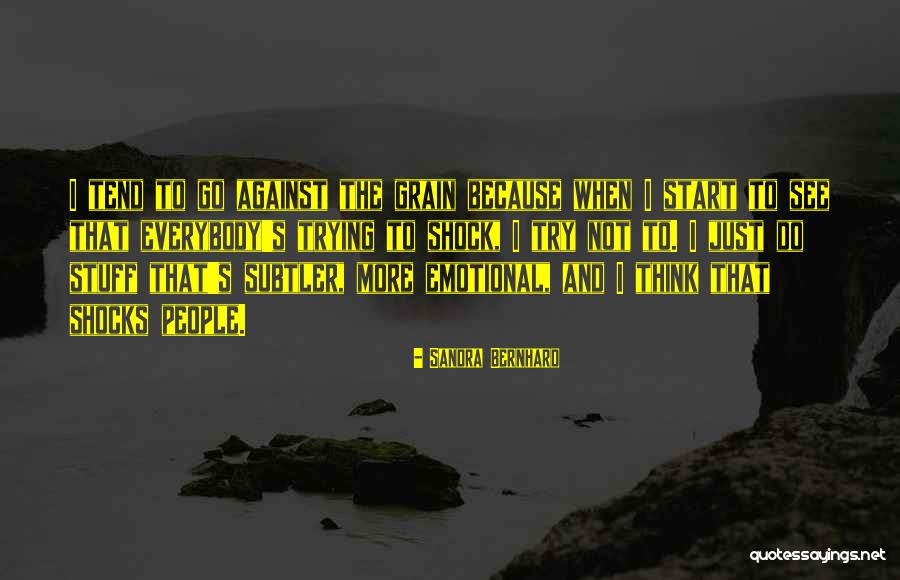 Floody And Oruro Quotes By Sandra Bernhard Floody And Oruro Quotes By Sandra Bernhard