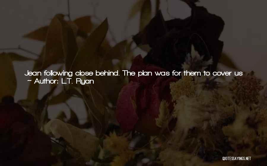 Floor Plan Quotes By L.T. Ryan