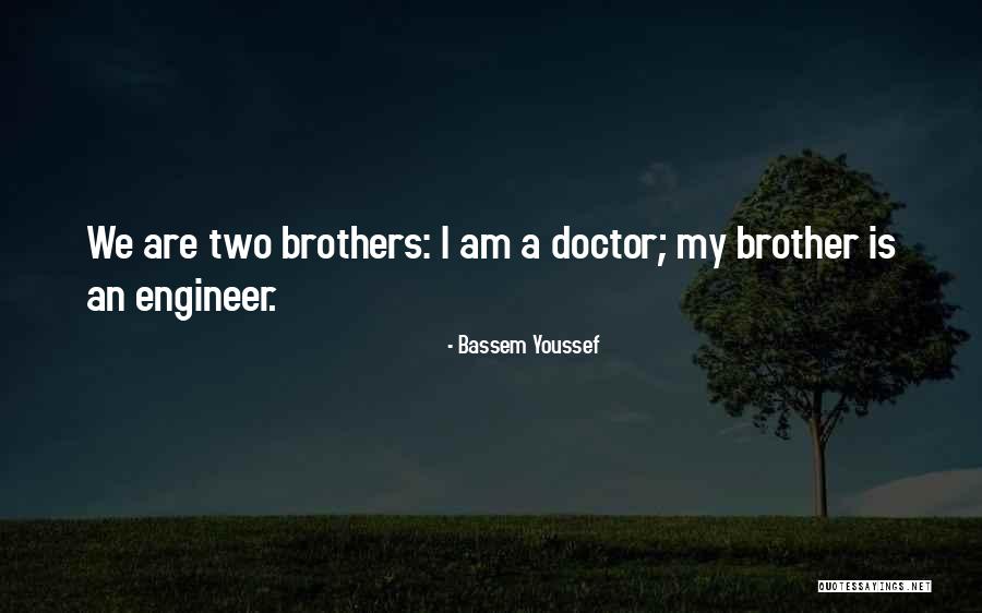 Floor Polisher Quotes By Bassem Youssef