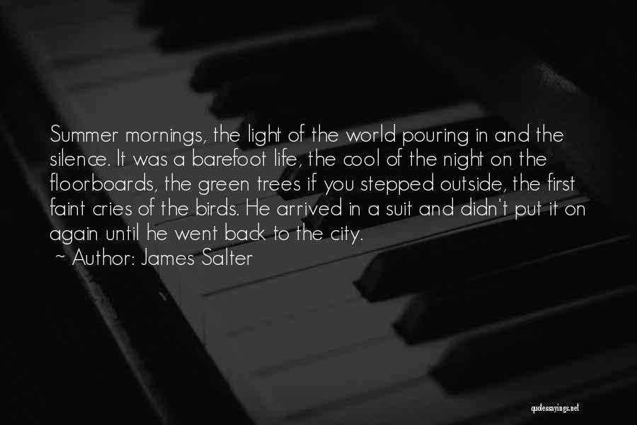 Floorboards Quotes By James Salter