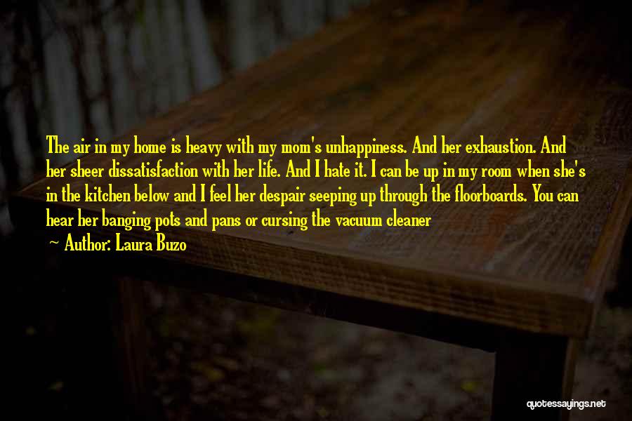 Floorboards Quotes By Laura Buzo
